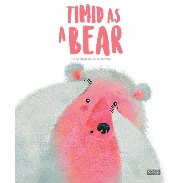 Timid As A Bear